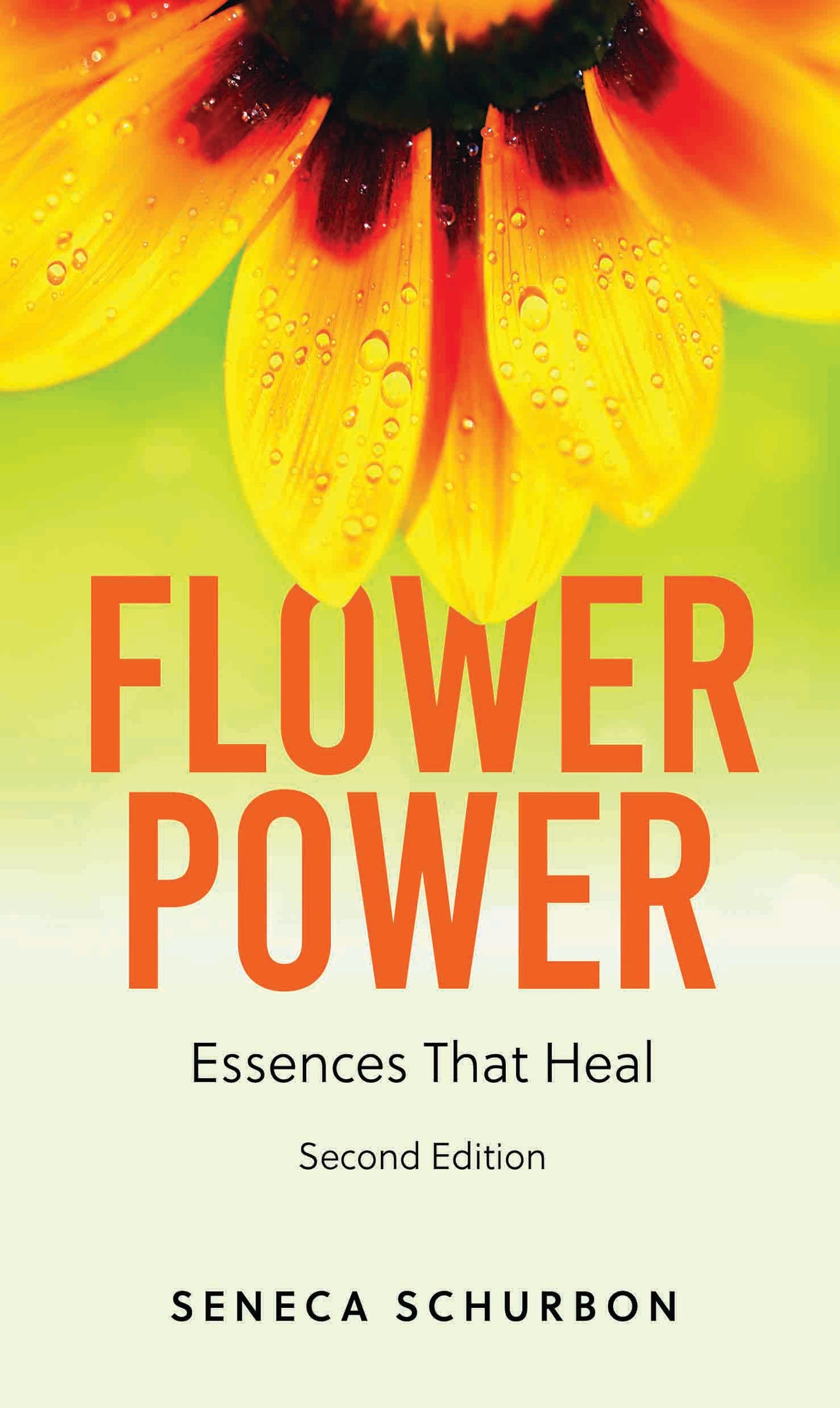 Flower Power: Essences That Heal Book
