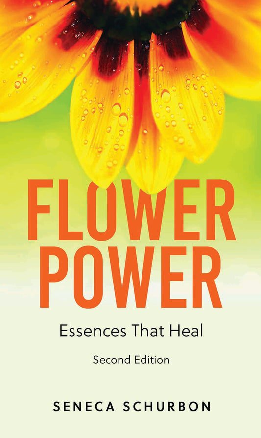 Flower Power: Essences That Heal Book